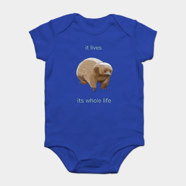 It Lives Its Whole Life Baby Bodysuit by gummirat